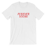 Forever Young T-Shirt