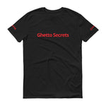 Black Ghetto Secrets T-Shirt